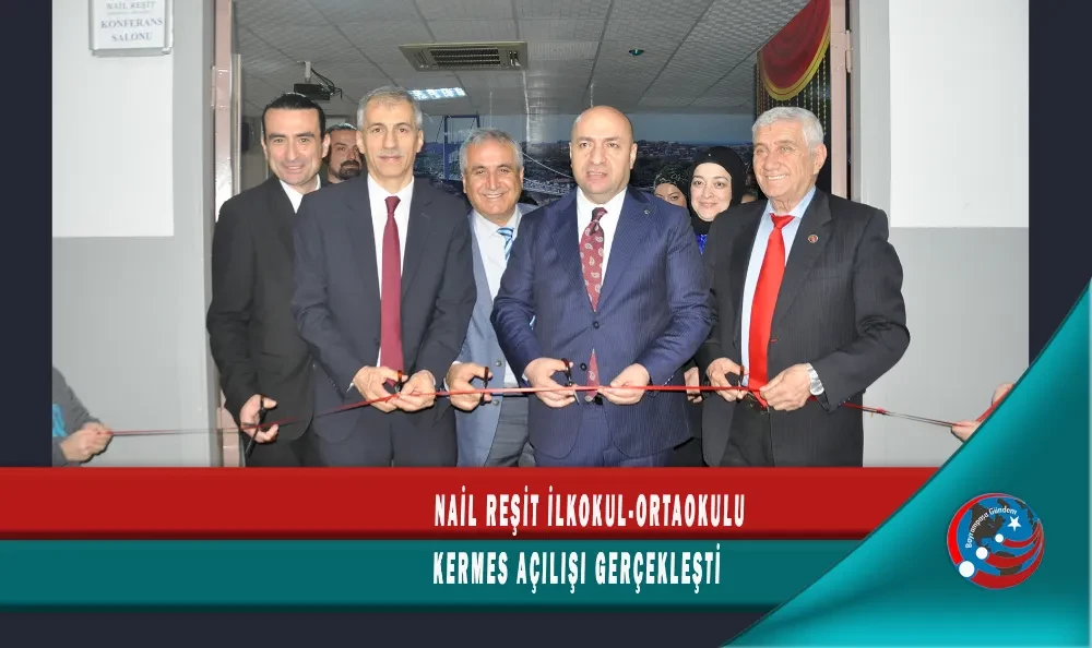  NAİL REŞİT İLKOKUL-ORTAOKULU  KERMES AÇILIŞI GERÇEKLEŞTİ   