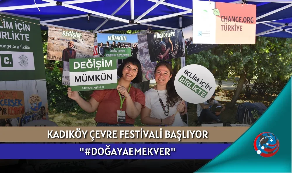 KADIKÖY ÇEVRE FESTİVALİ BAŞLIYOR 
