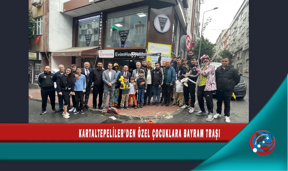 KARTALTEPELİLER’DEN ÖZEL ÇOCUKLARA BAYRAM TRAŞI