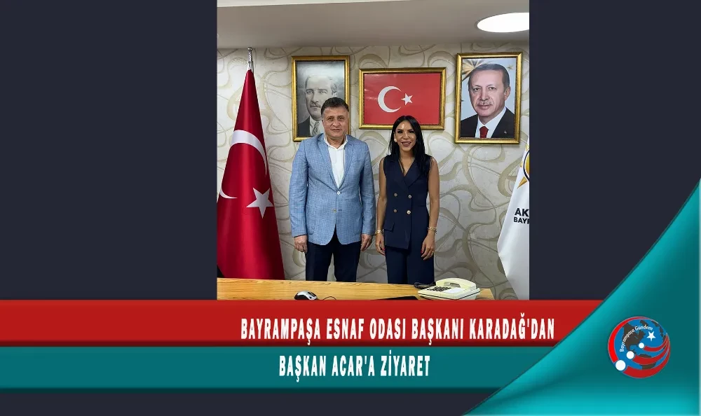 BAYRAMPAŞA ESNAF ODASI BAŞKANI KARADAĞ